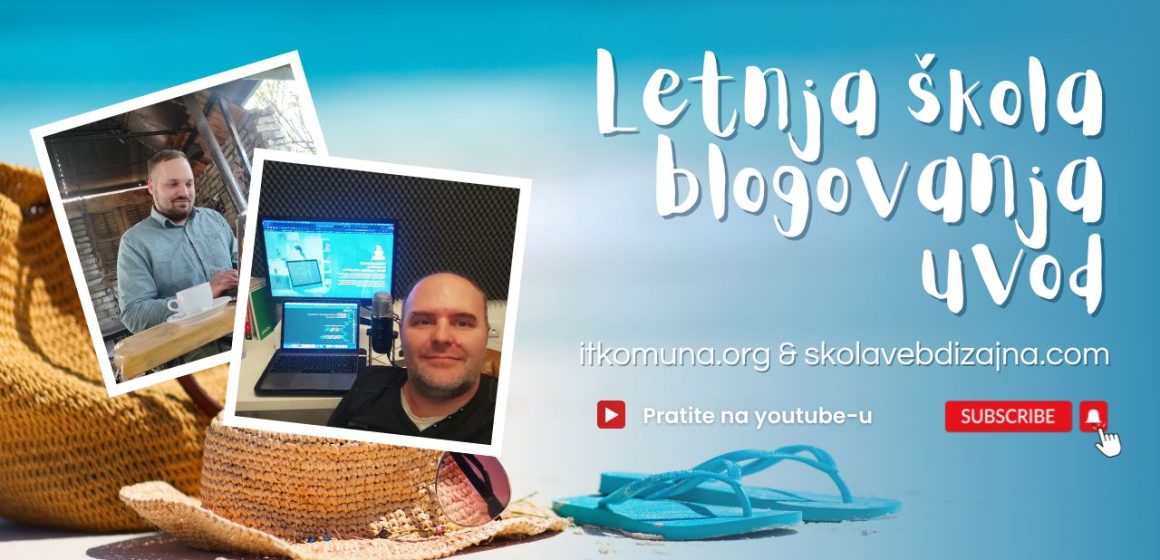 Originalna plava fotografija sa natpisom „Letnja škola blogovanja — Uvod“